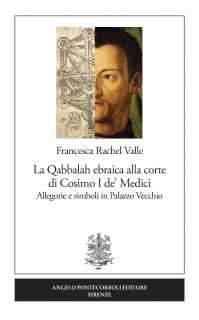 La Qabbalah ebraica alla corte  di Cosimo I de Medici